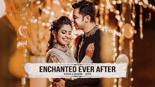 ENCHANTED EVER AFTER - Rishika & Saksham Trailer // Best Wedding Highlights // Jaipur, India
