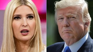 The Rift Between Ivanka And Donald Trump That No One Saw Coming
