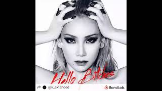 CL (씨엘) — Hello Bitches | Extended Version