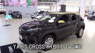 TOYOTA NEW YARIS CROSS HYBRID Ｇ 2WD トヨタ NEW! ヤリス クロス