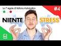 Regola 4 - FAI UN PO' OGNI GIORNO SENZA STRESS (SUB ITA) | Imparare l'Italiano