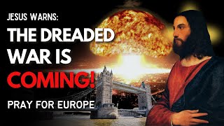 Urgent Message from Jesus Christ: The Third World War is Coming, You Must Make Reparation Now!