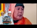 Oalah Mpok Maemunah Malah Ngambek Ngambek Sama Mpok Rodiah - TBNH Eps 13