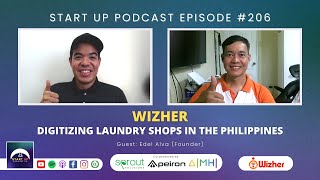 Start Up #206: Wizher - Digitizing Laundry Shops in the Philippines