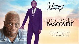 Celebrating the Life of James Theodore Bascombe