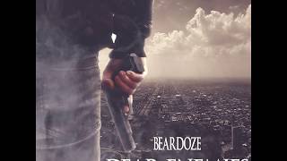 BearDoze - Dear Enemies (Official Audio)