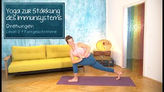 Yoga zur Stärkung des Immunsystems I Teil 2: Drehungen I Level 2