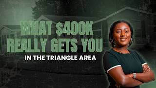 WHAT $400K REALLY GETS YOU IN THE TRIANGLE AREA