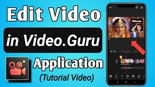 How to Edit Video in Video Maker For Youtube VideoGuru App