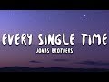 Jonas Brothers - Every Single Time (Lyrics)