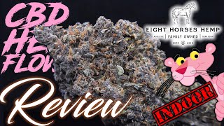 Indoor Pink Panther from 8HH!! | Eight Horses Hemp | CBD Hemp Flower Review