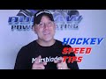 Hockey Speed Tips (Improve your dynamic skating)