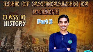 Class 10 CBSE | Rise  of Nationalism in Europe | History | Part 3 | Scholar Span CBSE