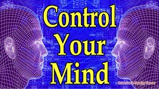 How To Control Your Mind Power (Subconscious Mind, Law of Attraction)