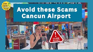 Avoid Scams at the Cancun Airport