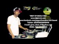 BEST OF SIZZLA MIX - DJ GIO GUARDIAN