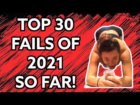 Top 30 Fails Of 2021 So Far - [U Fail Daily] - YouTube