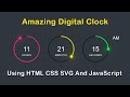 How to Design Amazing Digital Clock Using HTML CSS SVG and JavaScript | Simple JavaScript Project