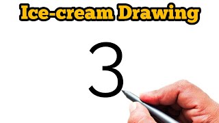 How to draw ice-cream From number 3 | Easy Ice-cream drawing