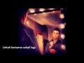 Harus Begitu - Taufik Batisah (Audio with lyrics)