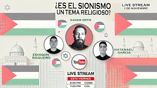 El Sionismo: Historia, Politica, Religion, Ft. Edisson Baquero, Natanael Garcia