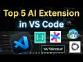 Top 5 AI Extensions That Code So Smart, You Might Quit Coding! ( VS Code )