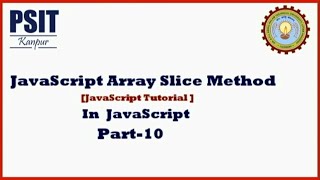 JavaScript Array Slice Method JavaScript Part-10