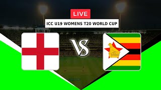 🔴LIVE ENGLAND WOMEN U19 VS ZIMBABWE WOMEN U19 | ICC U19 WOMENS T20 WORLD CUP 2023 | ENGW VS ZIMW U19