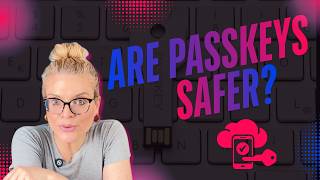 Are Passkeys Actually Safer? The Honest Answer