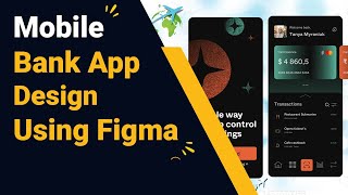 Mobile Banking App Design Using Figma | Figma Mobile App UI | User Interface Design #figma