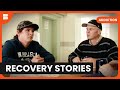 Real Stories of Recovery - Addiction - S01 EP01 - Reality TV