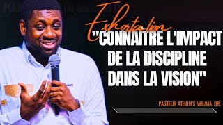 🎤CONNAÎTRE L'IMPACT DE LA DISCIPLINE DANS LA VISION |PST. ATHOM'S MBUMA |PRÉDICATION |PHILA CITÉ-E