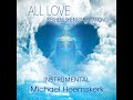 All Love Sekhem Shenu Meditation Instrumental- Michael Heemskerk