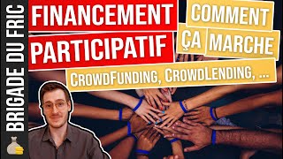 Financement participatif : comment ça marche ? (Crowdfunding, Crowdlending, Crowdequity, …)