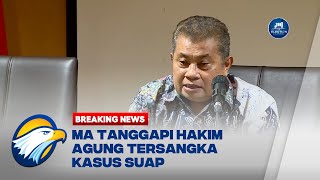 BREAKING NEWS - MA TANGGAPI HAKIM AGUNG TERSANGKA KPK