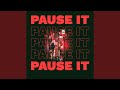 Pause It