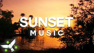 ♫ Gorgeous \u0026 Shining Sunset Music • Stress Relief Music, Chill Music, Relaxing Music, Sleep Music ♫