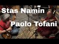 Stas Namin Sitar and Paolo Tofani Trikanta Veena – Improvisation Meditation