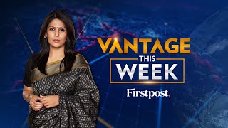 LIVE: India's GDP Growth Being Questioned | "Water Terrorism"? | Vantage this Week with Palki Sharma