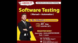 Software Testing - Manual + Automation - New Batch | Ashok IT