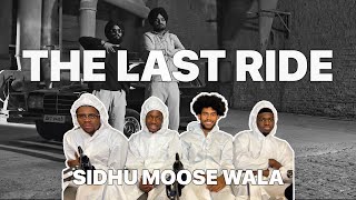 AMERICANS REACT TO THE LAST RIDE - Sidhu Moose Wala