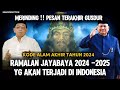 MERINDING 🔴KODE ALAM AKHIR TAHUN !! RAMALAN JAYABAYA 2024 - 2025 YG AKAN TERJADI DI INDONESIA