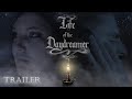 Life of the Daydreamer - OFFICIAL TRAILER