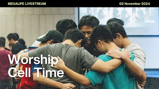 02 Nov 2024 | MegaLife Service | Worship & Cell Time