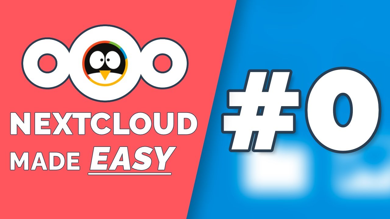 Nextcloud Made Easy 0 Introduction Youtube
