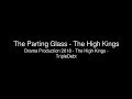 The Parting Glass [The High Kings] Personal Version