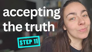 Turning 27 and Accepting Reality - Step 11 (Rewire and Refocus)