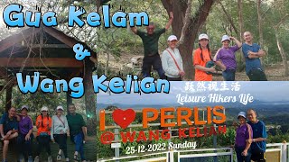 Perlis Gua Kelam \u0026 Wang Kelian 攀爬查邦山后，暗竉洞 \u0026 旺可连  潇洒走一回