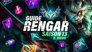 GUIDE RENGAR - LE RANK 1 RENGAR (RAION) M'A DONNÉ SES SECRETS POUR REUSSIR LA SAISON 13 !