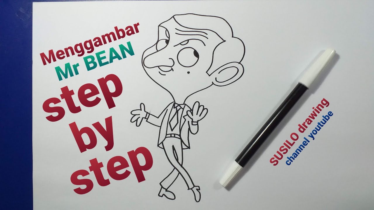 Cara Mudah Menggambar Kartun Mr. BEAN Untuk Pemula - YouTube